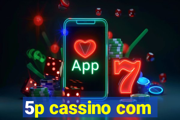 5p cassino com